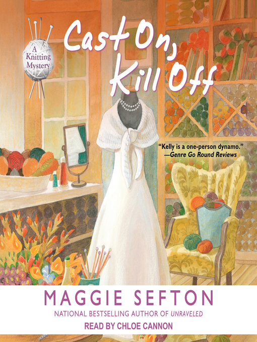 Title details for Cast On, Kill Off by Maggie Sefton - Available